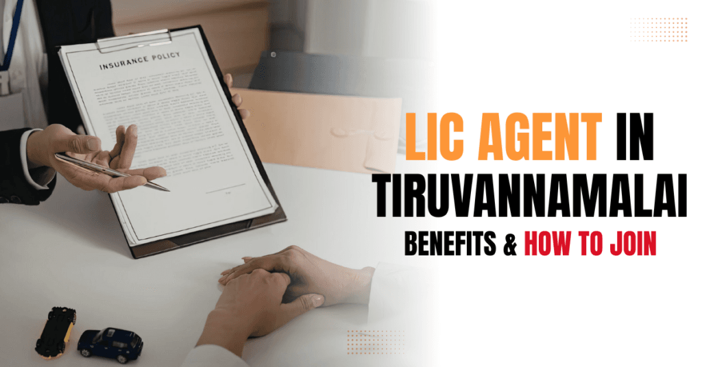 LIC Agent in Tiruvannamalai